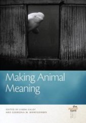 book Making Animal Meaning