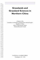 book Grasslands and Grassland Sciences in Northern China