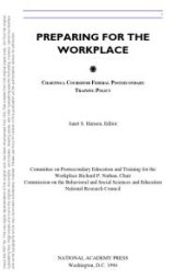 book Preparing for the Workplace : Charting a Course for Federal Postsecondary Training Policy