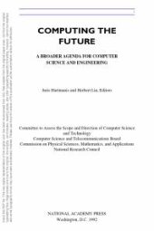 book Computing the Future : A Broader Agenda for Computer Science and Engineering