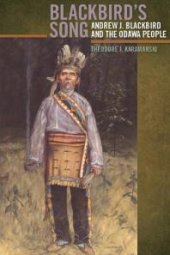 book Blackbird's Song : Andrew J. Blackbird and the Odawa People