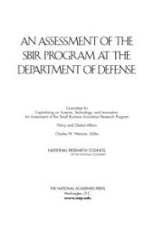 book An Assessment of the SBIR Program at the Department of Defense