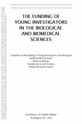 book The Funding of Young Investigators in the Biological and Biomedical Sciences