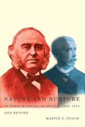 book Nature and Nurture in French Social Sciences, 1859-1914 and Beyond