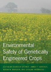 book Environmental Safety of Genetically Engineered Crops