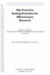 book Hip Fracture : Setting Priorities for Effectiveness Research