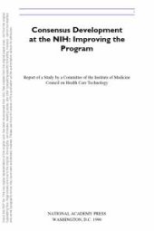 book Consensus Development at the NIH : Improving the Program