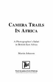 book Camera Trails in Africa : A Photographer's Safari in British East Africa