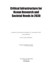 book Critical Infrastructure for Ocean Research and Societal Needs In 2030