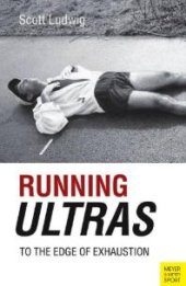 book Running Ultras : To the Edge of Exhaustion