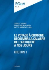 book Le voyage à Crotone: Découvrir la Calabre de l'antiquité à nos jours: 1