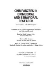 book Chimpanzees in Biomedical and Behavioral Research : Assessing the Necessity