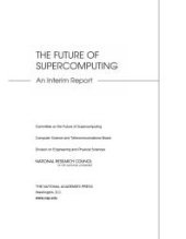 book The Future of Supercomputing : An Interim Report