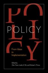 book Policy : From Ideas to Implementation, in Honour of Professor G. Bruce Doern