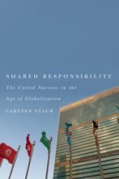 book Shared Responsibility : The United Nations in the Age of Globalization