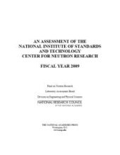 book An Assessment of the National Institute of Standards and Technology Center for Neutron Research : Fiscal Year 2009