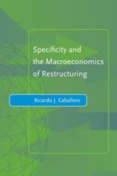 book Specificity and the Macroeconomics of Restructuring