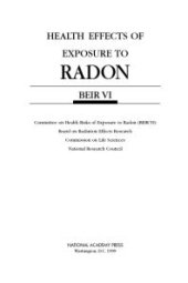 book Health Effects of Exposure to Radon : Beir VI