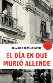 book El día en que murió Allende