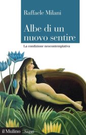 book Albe di un nuovo sentire. La condizione neocontemplativa