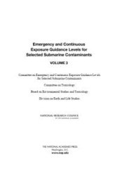 book Emergency and Continuous Exposure Guidance Levels for Selected Submarine Contaminants : Volume 3