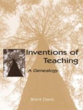 book Inventions of Teaching : A Genealogy