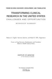 book Transforming Clinical Research in the United States : Challenges and Opportunities: Workshop Summary