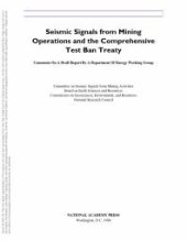 book Seismic Signals from Mining Operations and the Comprehensive Test Ban Treaty : Comments on a Draft Report by a Department of Energy Working Group