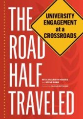 book The Road Half Traveled : University Engagement at a Crossroads