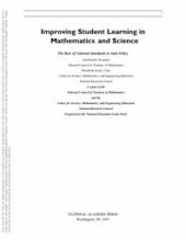 book Improving Student Learning in Mathematics and Science : The Role of National Standards in State Policy