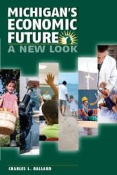 book Michigan's Economic Future : A New Look