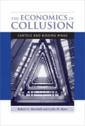 book The Economics of Collusion : Cartels and Bidding Rings