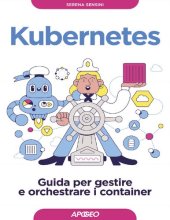 book Kubernetes: Guida per gestire e orchestrare i container