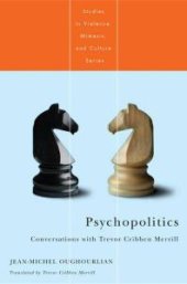 book Psychopolitics : Conversations with Trevor Cribben Merrill