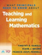 book What Principals Need to Know about Teaching and Learning Mathematics