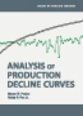 book Analysis of Production Decline Curves