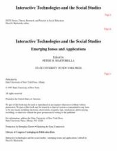 book Interactive Technologies and the Social Studies : Emerging Issues and Applications