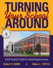 book Turning Your School Around : A Self-Guide Audit for School Improvement