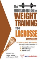 book Ultimate Guide to Weight Training for Lacrosse