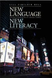 book New Language, New Literacy : Teaching Literacy to English Language Learners