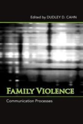 book Family Violence : Communication Processes