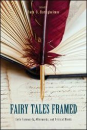 book Fairy Tales Framed : Early Forewords, Afterwords, and Critical Words