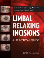 book Limbal Relaxing Incisions : A Practical Guide