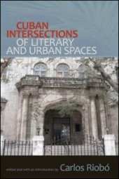 book Cuban Intersections of Literary and Urban Spaces