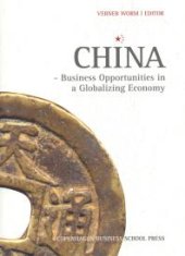 book China : Business Opportunities in a Globalizing Economy