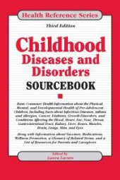 book Childhood Diseases and Disorders Sourcebook