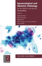 book Gynaecological and Obstetric Pathology for the MRCOG and Beyond