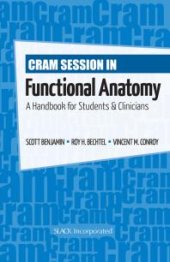 book Cram Session in Functional Anatomy : A Handbook for Students and Clinicians