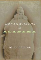 book Dreamworlds of Alabama