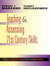 book Teaching and Assessing 21st Century Skills